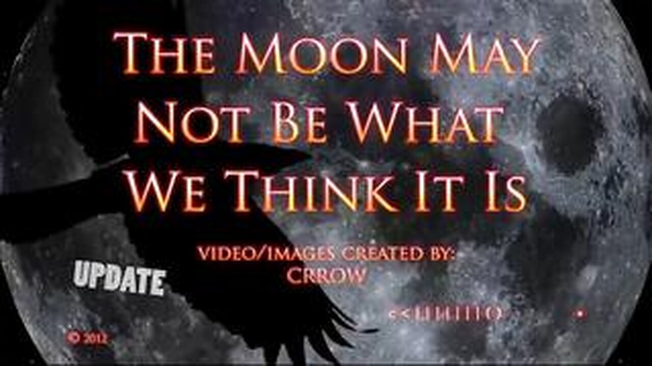 THE MOON IS NOT WHAT YOU THINK