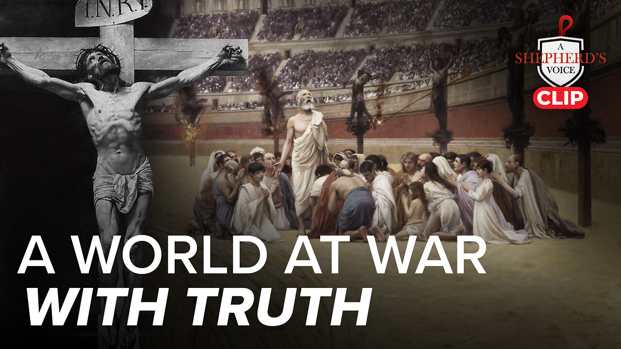 Suffering with Christ in a World at War with Truth