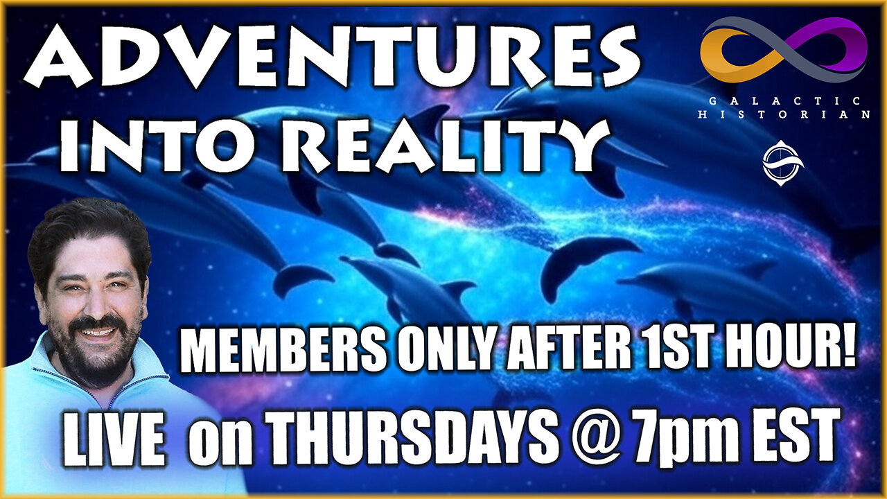 Adventures Into Reality with Andrew Bartzis - Members Only After 1st Hour - Links Below!