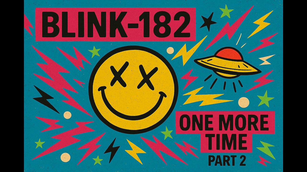 ONE MORE TIME... PART-2 - blink-182