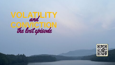 Citadel Summer Episode 44: Volatility & Conviction