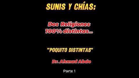 “Poquito distintas” Parte 1, Dr. Ahmad Abdo