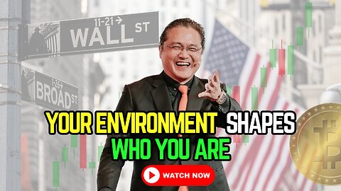 Your Environment Shapes Who You Are 🌱