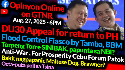 Tamba, BBM, Co Corruption Tandems | DU30 Appeal for return to PH | GTNR Ka Mentong Ka Ado