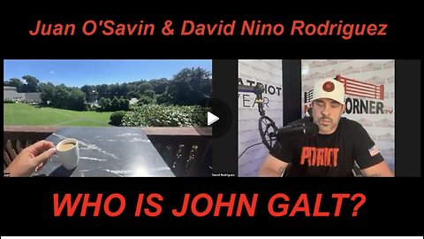 NINO W/ Juan O'Savin "Exposing All The Traitors As Preparations RN Order 4 Arrests" WHO IS John Galt