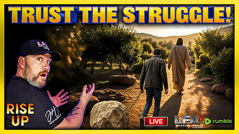 TRUSTING STRUGGLES! | RISE UP 8.11.25 9AM
