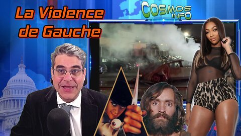 La violence de gauche,Cosmos Show 13 mars 2025