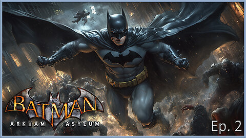 Batman Akrham Series: Will this Game Put Me in the Asylum (Asylum)