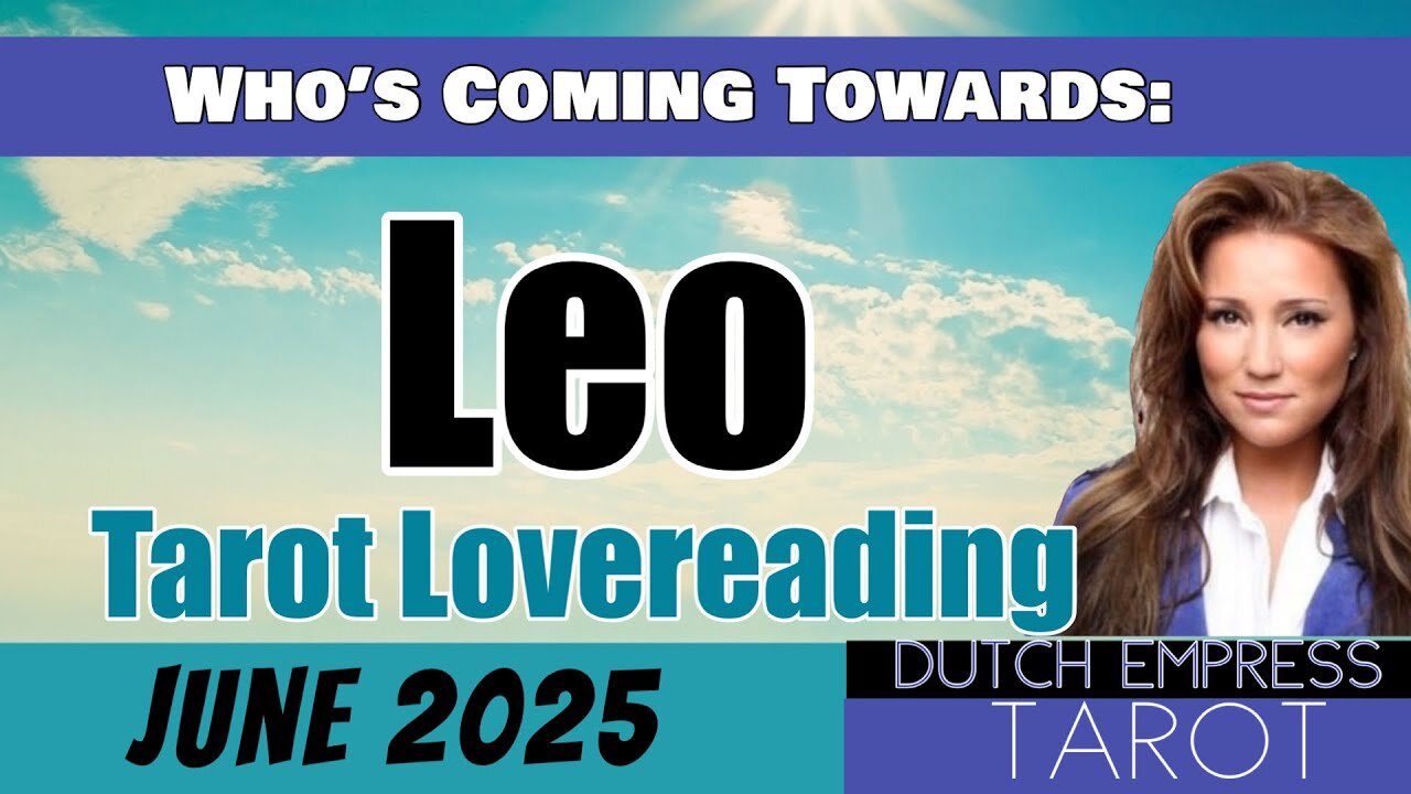 LEO ♌️ WHO’S COMING TOWARDS YOU?💕Tarot Love Reading | June 2025