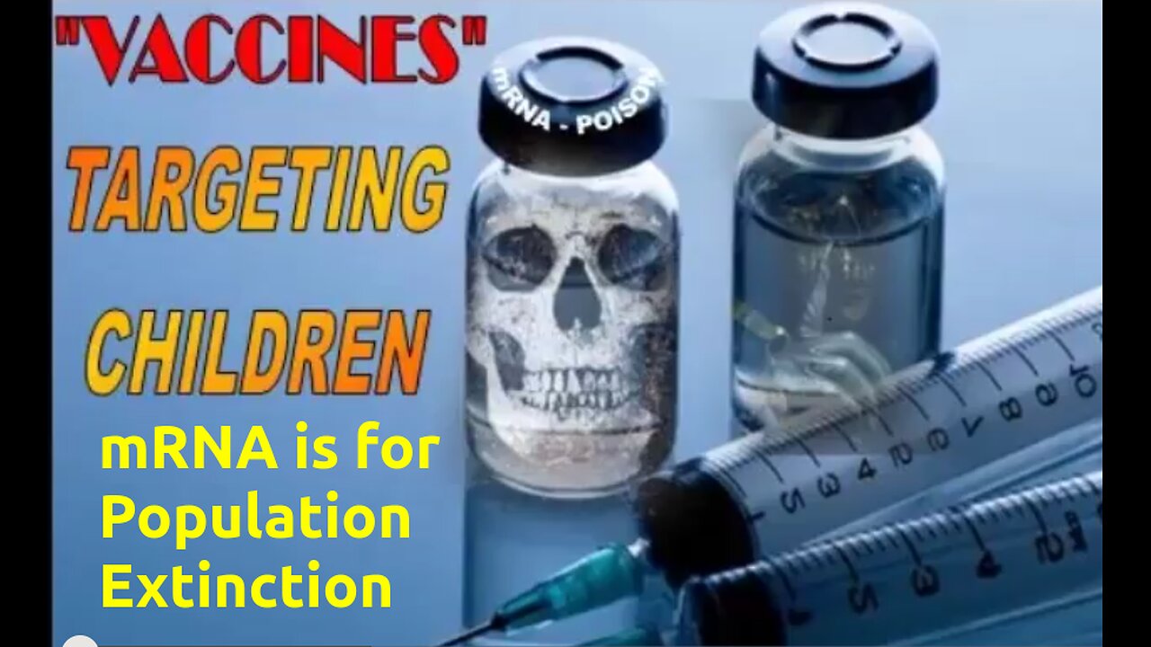 NWO Is About Eventually Extincting All of We Humans... mRNA Is That Ticket Given To Everything