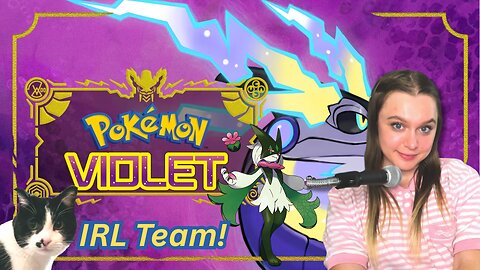 🐈 Pokemon: Violet IRL Team Nintendo Switch 2 playthrough! 3rd Gym | Voice Acted | Based on my Pets