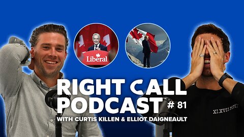 Did Curtis Vote Liberal?! Carney’s Pitch, CBC Propaganda & Canada's 2025 Election - EP 81