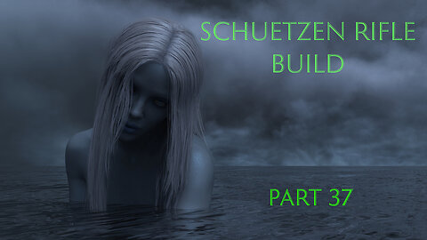 Schuetzen Rifle Build - Part 37
