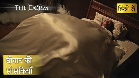 THE DORM | Whispers in the Walls | Movie Clip| Horror Scene