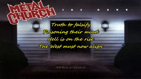 Metal Church ~ Western Alliance {the West must now karaoke}
