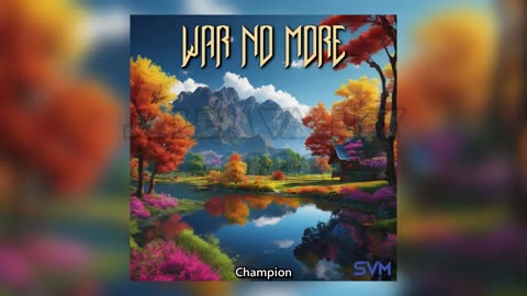 WarNoMore - Champion