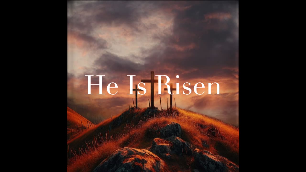 HE IS RISEN, GOD BLESS YOU, HAPPY EASTER, #heisrisen #godblessyou #happyeaster