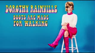 DOROTHY RAINVILLE - BOOTS ARE MADE FOR WALKING AIJ MIX