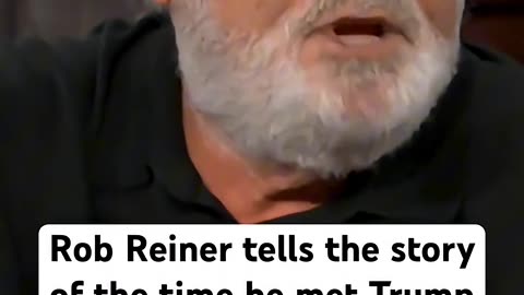 Rob Reiner On the Time He Met Trump #robreiner #trump #democrats