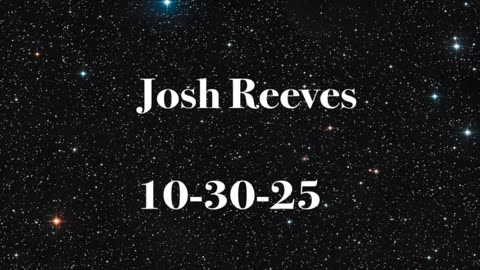JOSH REEVES 10-30-25