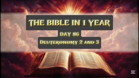 Day 86 of 365 (THE WHOLE BIBLE)