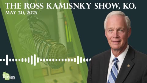Sen Johnson on The Ross Kaminsky Show 5.20.25
