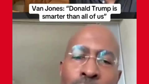 Van Jones: "Trump Is Smarter Than All Of His Critics"