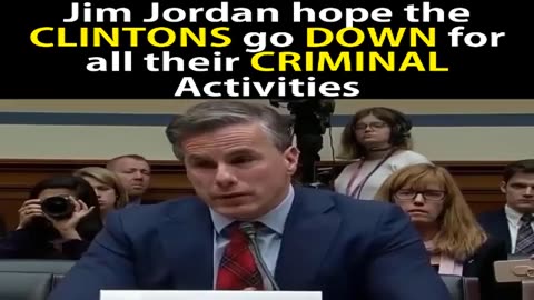 Jim Jordan hope the CLINTONS go DOWN for all their CRIMINAL Activities P2