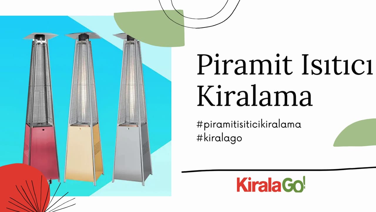 piramit isitici kiralama 2025