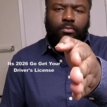 Its 2026 Go Get Your Driver's License