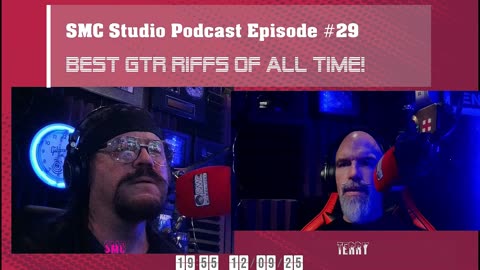 SMC Recording Studio - Podcast - Episode #29 - Greatest Guitar Riffs! ♫