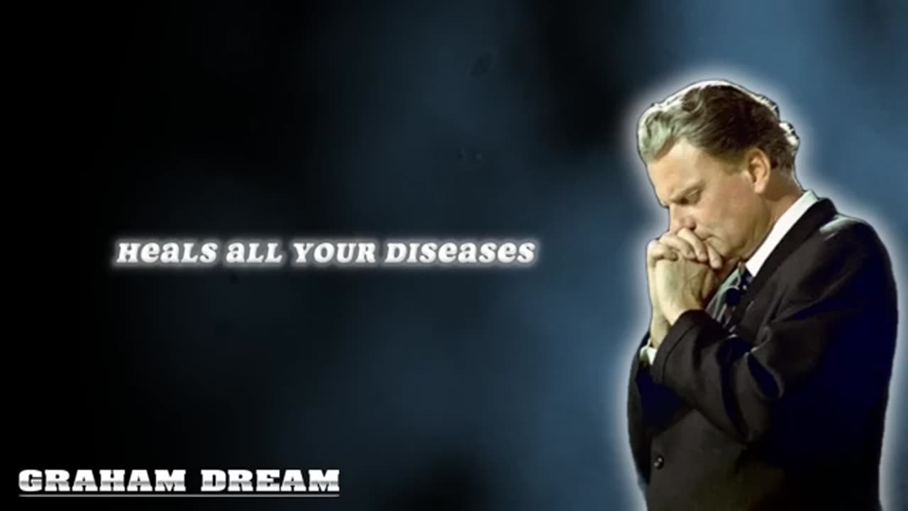 Healing Through Psalms – Billy Graham’s Powerful Sermon