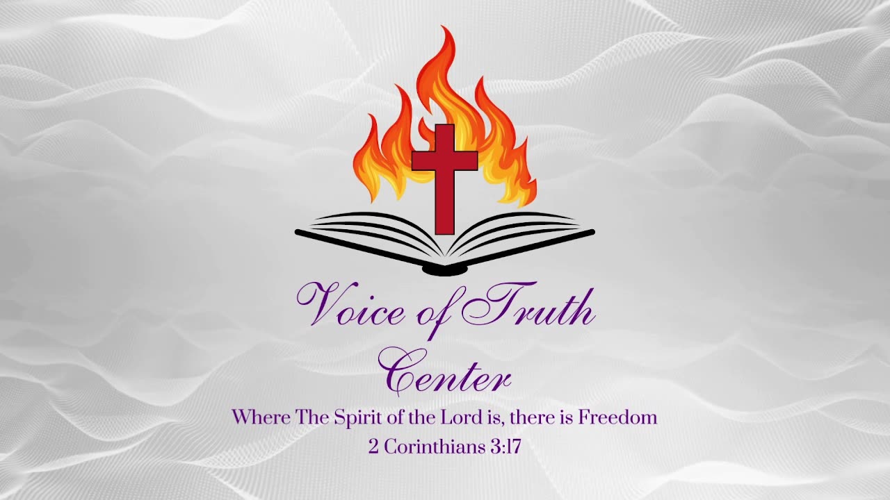 Voice of Truth Center - Sunday Morning Word - 7/27/2025