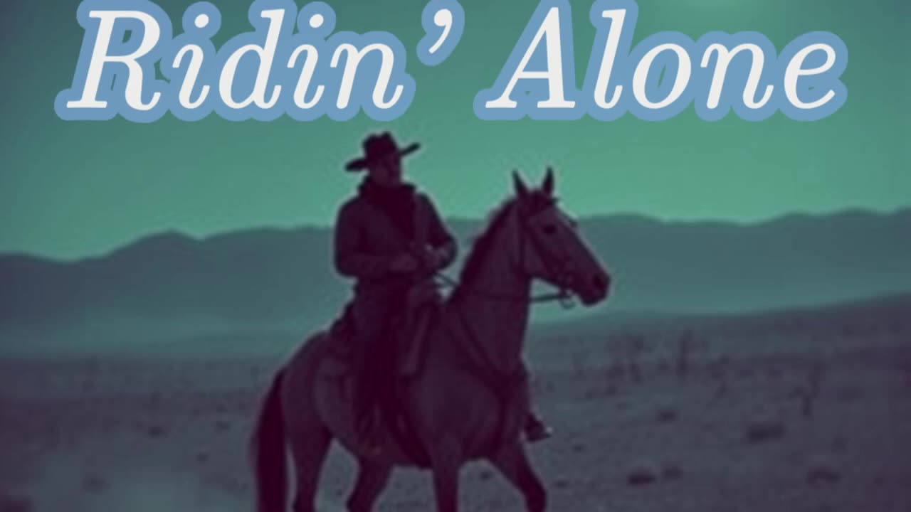 "Ridin' Alone" |Country Music | Cinematic Style| PML-Radio Productions