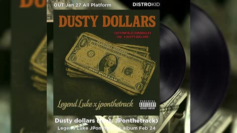 Dusty dollars coming soon