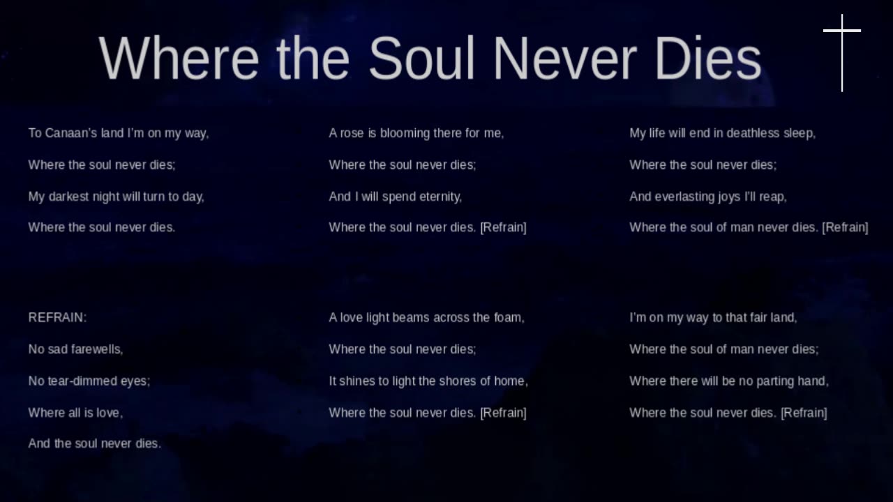Where the Soul Never Dies!