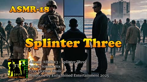 "Splinter Three" - ASMR-18 | Solania Six