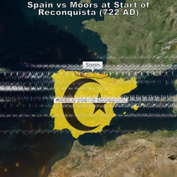Spain vs Moors at Start of Reconquista (722 AD) vs Completion (1492 AD)
