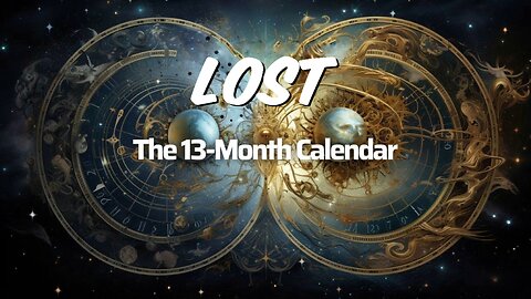 The Lost 13th Month Calendar
