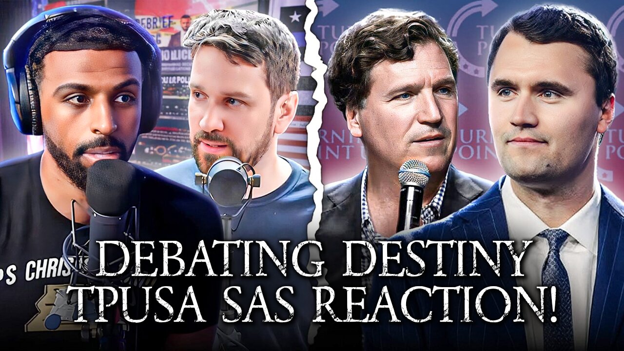 Debating Destiny And Debunking Haters! TPUSA SAS Reaction