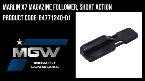 Marlin X7 Magazine Follower, Short Action - G4771240-01