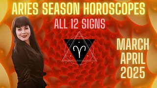 ♈ ARIES SEASON 2025 (MARCH/ APRIL) | All 12 Signs