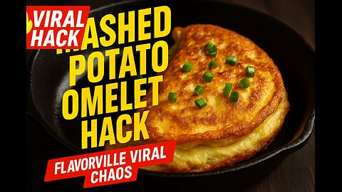 Mashed Potato Hack Turned Omelette – FlavorVille Breakfast Chaos