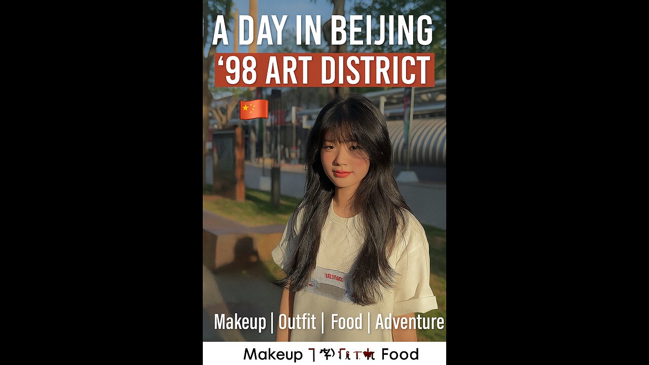 Day in Beijing | Makeup, Fashion & Food Adventure at 798 Art District ✨