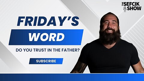 Do You Trust In The Father?