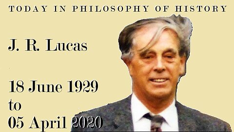 J. R. Lucas’ Indeterminism and Temporal Realism