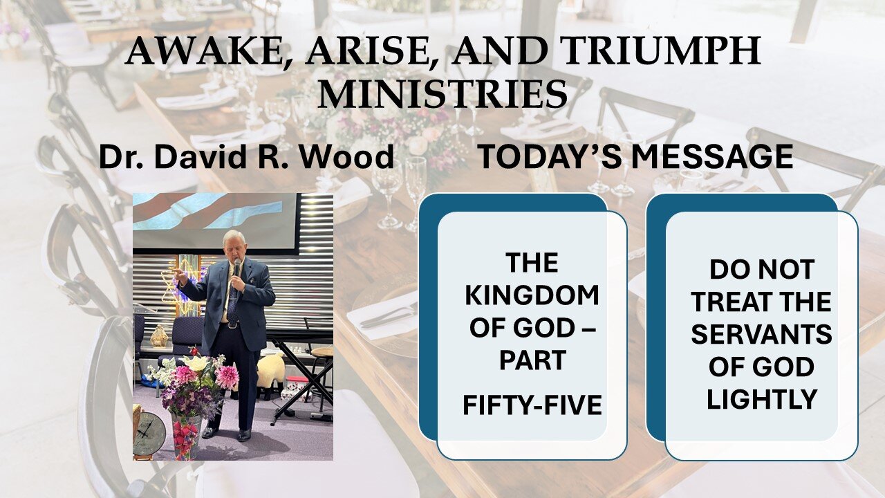 THE KINGDOM OF GOD - PART FIFTY-FIVE