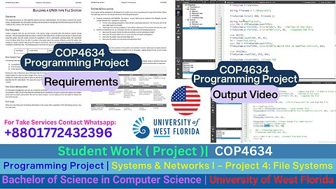 Student Work(Project)|COP 4634 Project 4: Simulated File System Using Structs Work Video |UWF