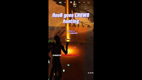 NooB goes CROWN hunting!