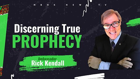 Discerning True Prophecy I Mamlakak Broadcast Network